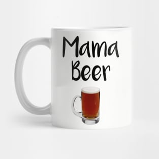 mama beer Mug